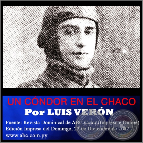 UN CNDOR EN EL CHACO - Por LUIS VERN - Domingo, 23 de Diciembre de 2012